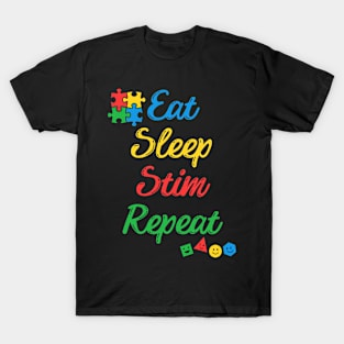 Eat Sleep Stim Repeat Autism Awareness T-Shirt